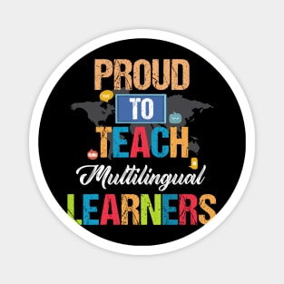 Pround To Teach Mulitilingual Learners Magnet